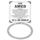 Bracciale Cubano Caro Amico - Sei il mio Orgoglio.