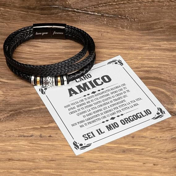 Bracciale Pelle Intrecciata Caro amico - Sei il mio Orgoglio.