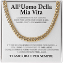 Collana da Uomo Oro - All'Uomo della Mia Vita.