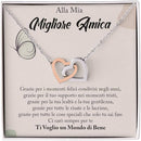Collana Alla Mia Migliore Amica - Ti voglio un Mondo di Bene.