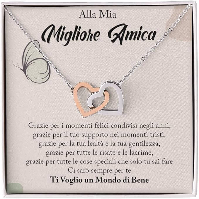 Collana Alla Mia Migliore Amica - Ti voglio un Mondo di Bene.