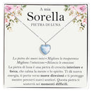 Collana Pietra di Luna in Argento Sterling 925 - A mia sorella