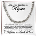 Collana da Uomo - Al Nostro Bravissimo Nipote.