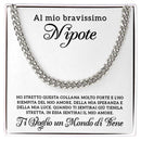 Collana da Uomo - Al Mio Bravissimo Nipote.