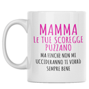 Tazza Mamma Le Tue Scoregge Puzzano
