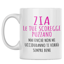 Tazza Zia Le Tue Scoregge Puzzano