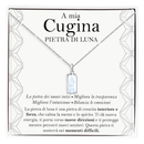 Collana Pietra di Luna Rettangolare in Argento Sterling 925 - A mia Cugina
