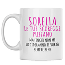 Tazza Sorella Le Tue Scoregge Puzzano