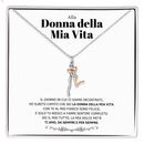 Collana Abbraccio - Alla Donna della Mia Vita