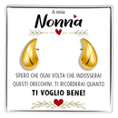 Orecchini a Goccia in Acciaio chirurgico - A mia Nonna