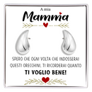 Orecchini a Goccia in Acciaio chirurgico - A mia Mamma