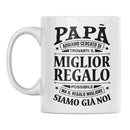 Tazza Papà abbiamo cercato di trovarti il miglior regalo - NOI