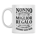 Tazza Nonno abbiamo cercato di trovarti il miglior regalo - NOI