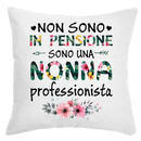 Cuscino  Non Sono In Pensione Sono Una Nonna Professionista Bramart