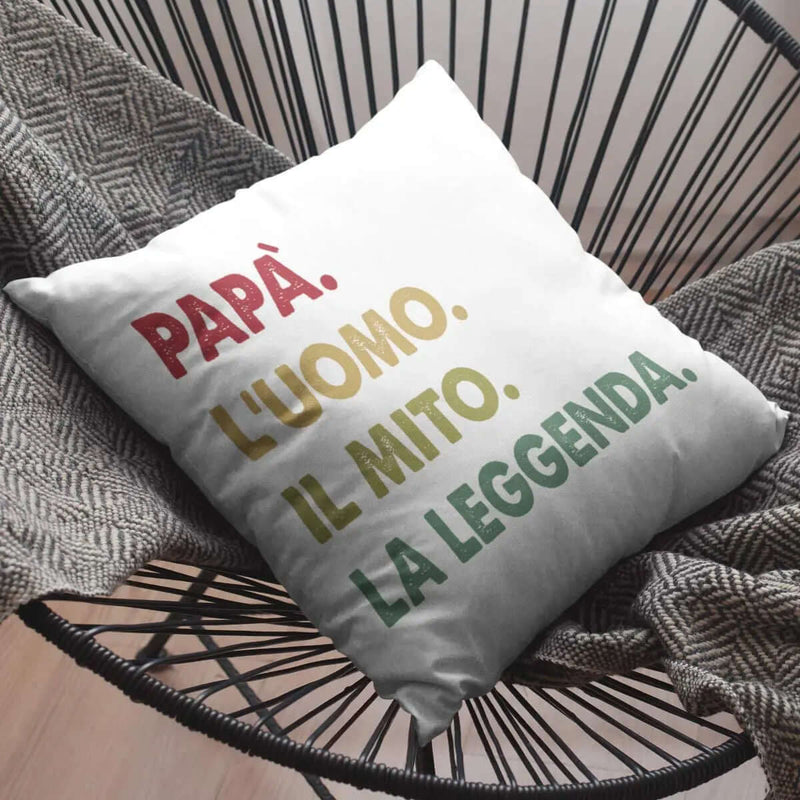 Cuscino 38x38 Cuscino 38x38 Papà l'uomo il mito la leggenda Hoplix