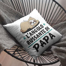 Cuscino L'angolo russante di Papà Bramart