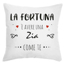 Cuscino La Fortuna è avere una Zia come te Bramart