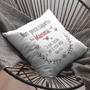 Cuscino Non preoccuparti mamma ti darò fastidio per il resto della tua Vita Bramart