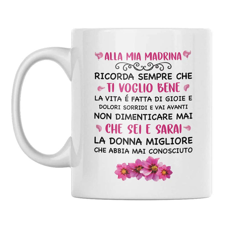 Tazza Alla Mia Madrina Ricorda Sempre Che Ti Voglio Bene Bramart