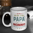 Tazza Ho due titoli Papà e Nonno e sono bravissimo in entrambi Bramart