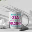 Tazza Ho due titoli Zia e Madrina e spacco in entrambi Bramart