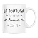 Tazza La Fortuna è Avere Una Nonna Come Te Bramart