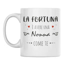 Tazza La Fortuna è Avere Una Nonna Come Te Bramart