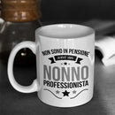 Tazza Non Sono In Pensione Sono Un Nonno Professionista Bramart