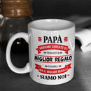 Tazza Papà Abbiamo Cercato Il Miglior Regalo Siamo Noi Bramart