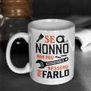 Tazza Se Nonno non può aggiustarlo nessuno può farlo Bramart